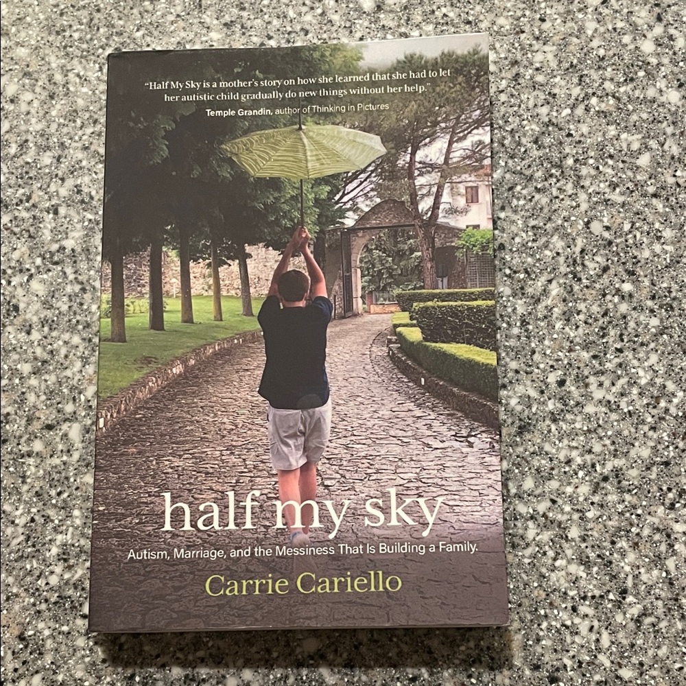 Half My Sky  - Autism, Marriage and the Messiness That is Building a family